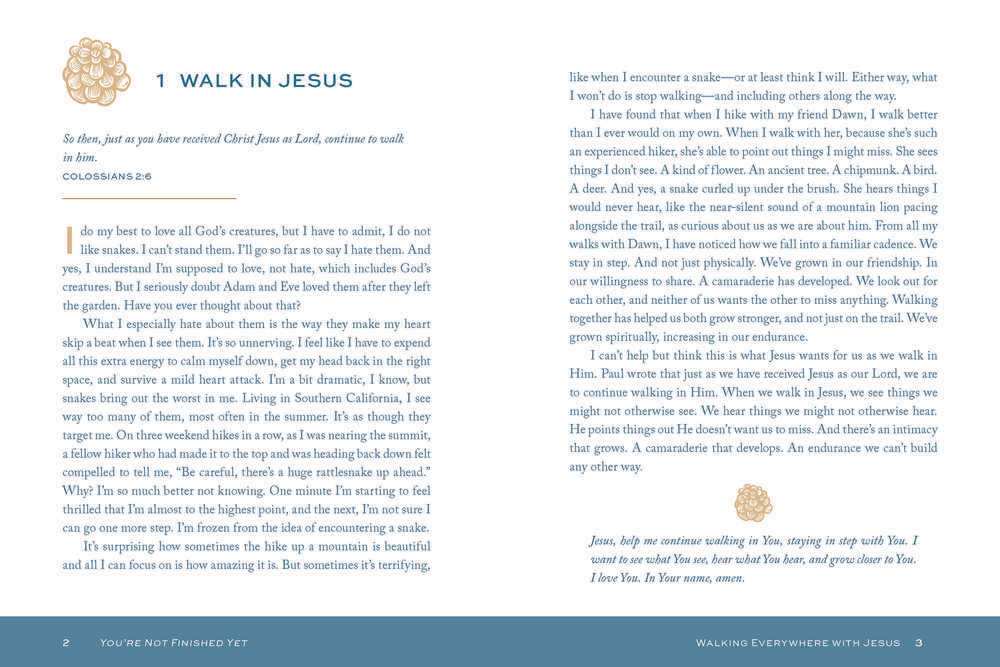 You're Not Finished Yet: 100 Devotions for Building Strength and Faith for Your Journey