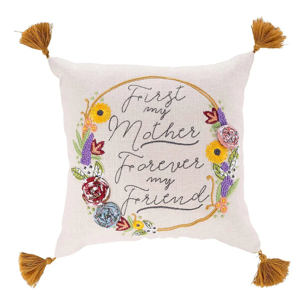 Mother Forever my Friend Pillow