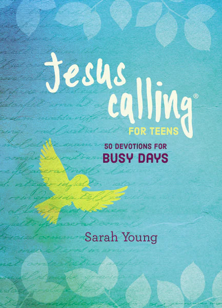 Jesus Calling For Teen: 50 Devotions for Busy Days