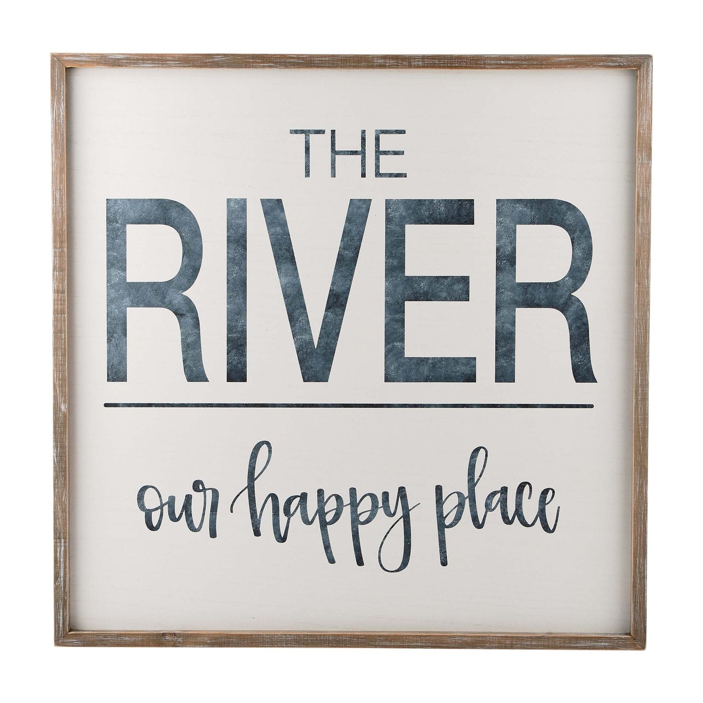 The River is Our Happy Place Board