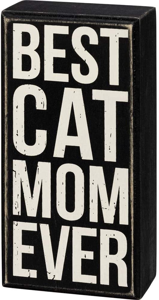 Best Cat Mom Ever Box Sign