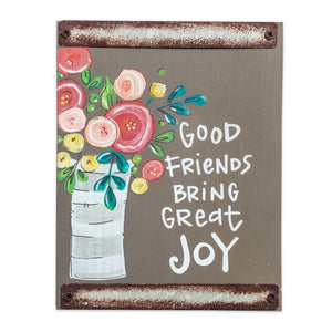 Good Friends Bring Joy