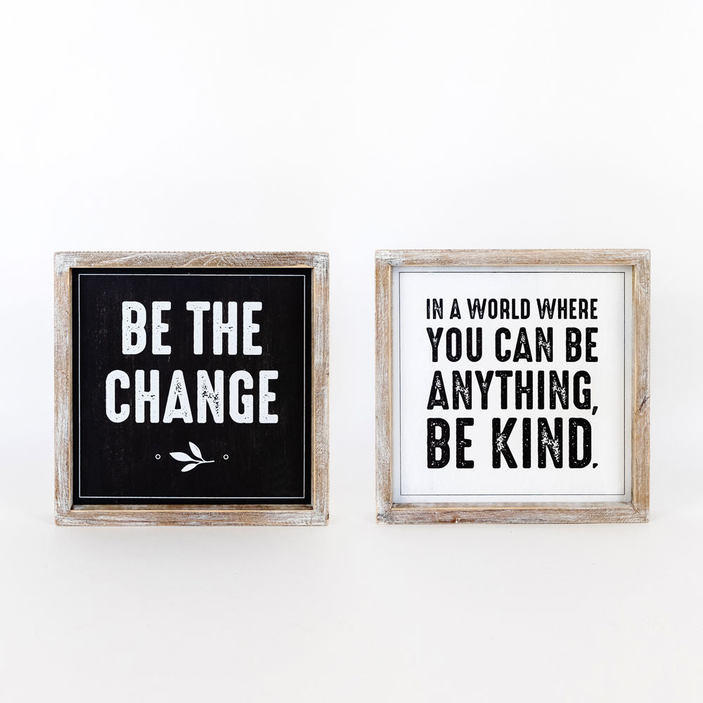 Be Change/Kind Box Sign