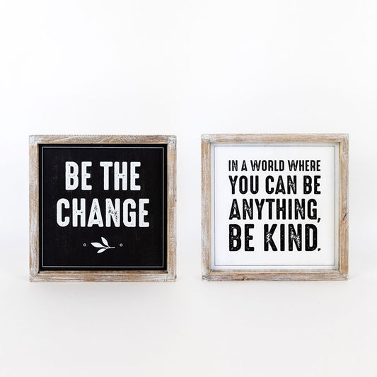 Be Change/Kind Box Sign