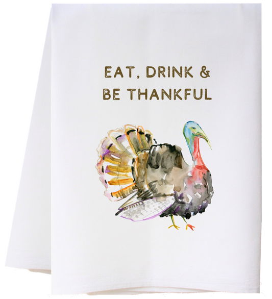 Eat Drink Be Tankful Tuckey Towel