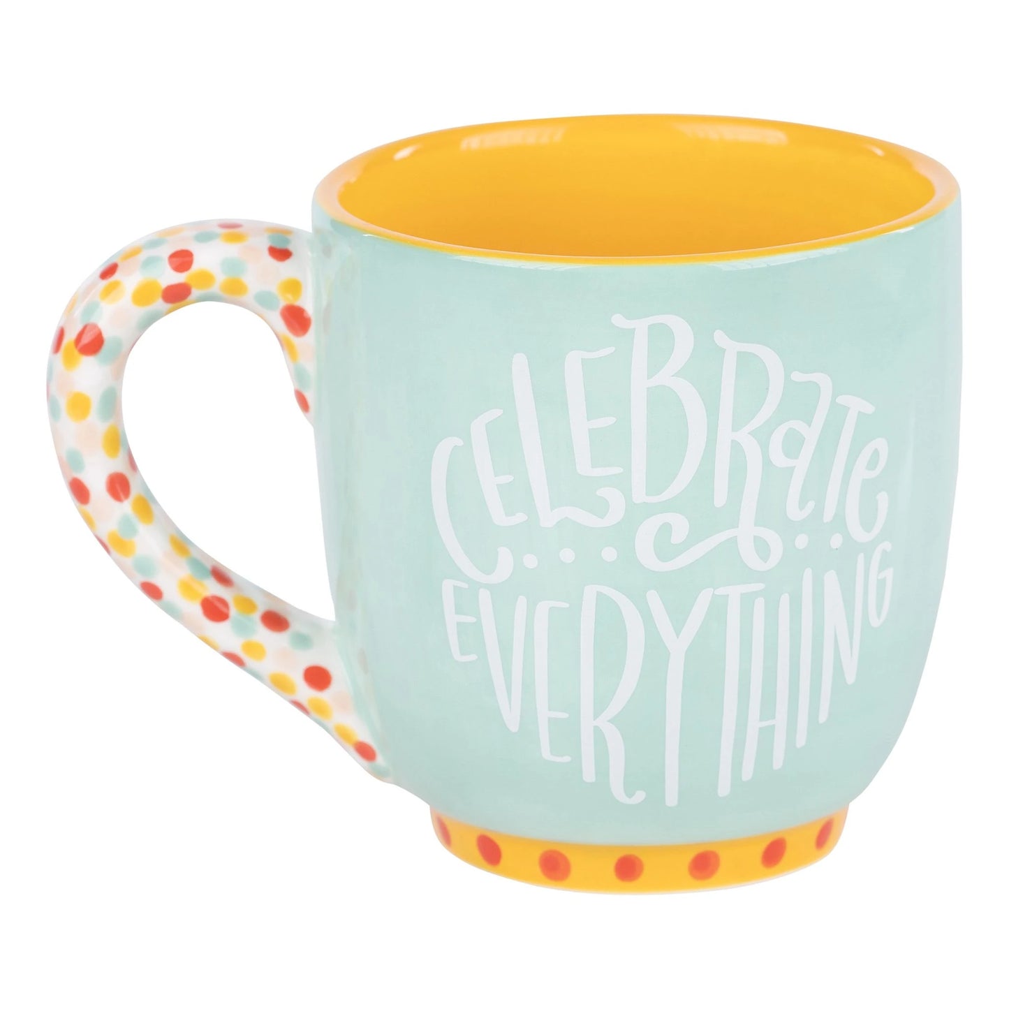 CELEBRATE EVERYTHING MUG