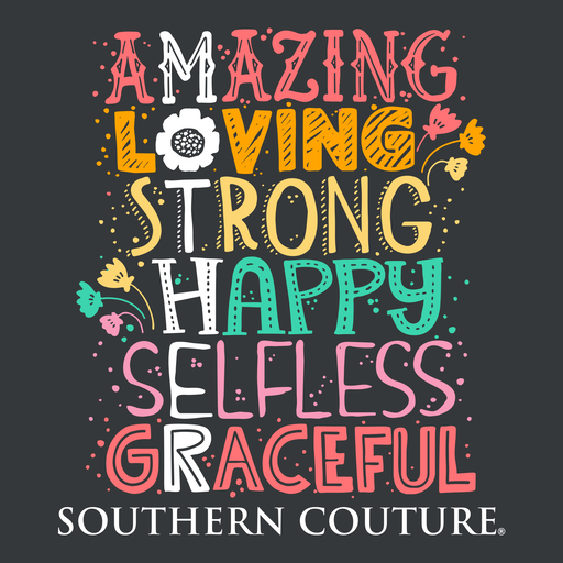 Amazing Loving Strong Happy Selfless Graceful T-Shirt