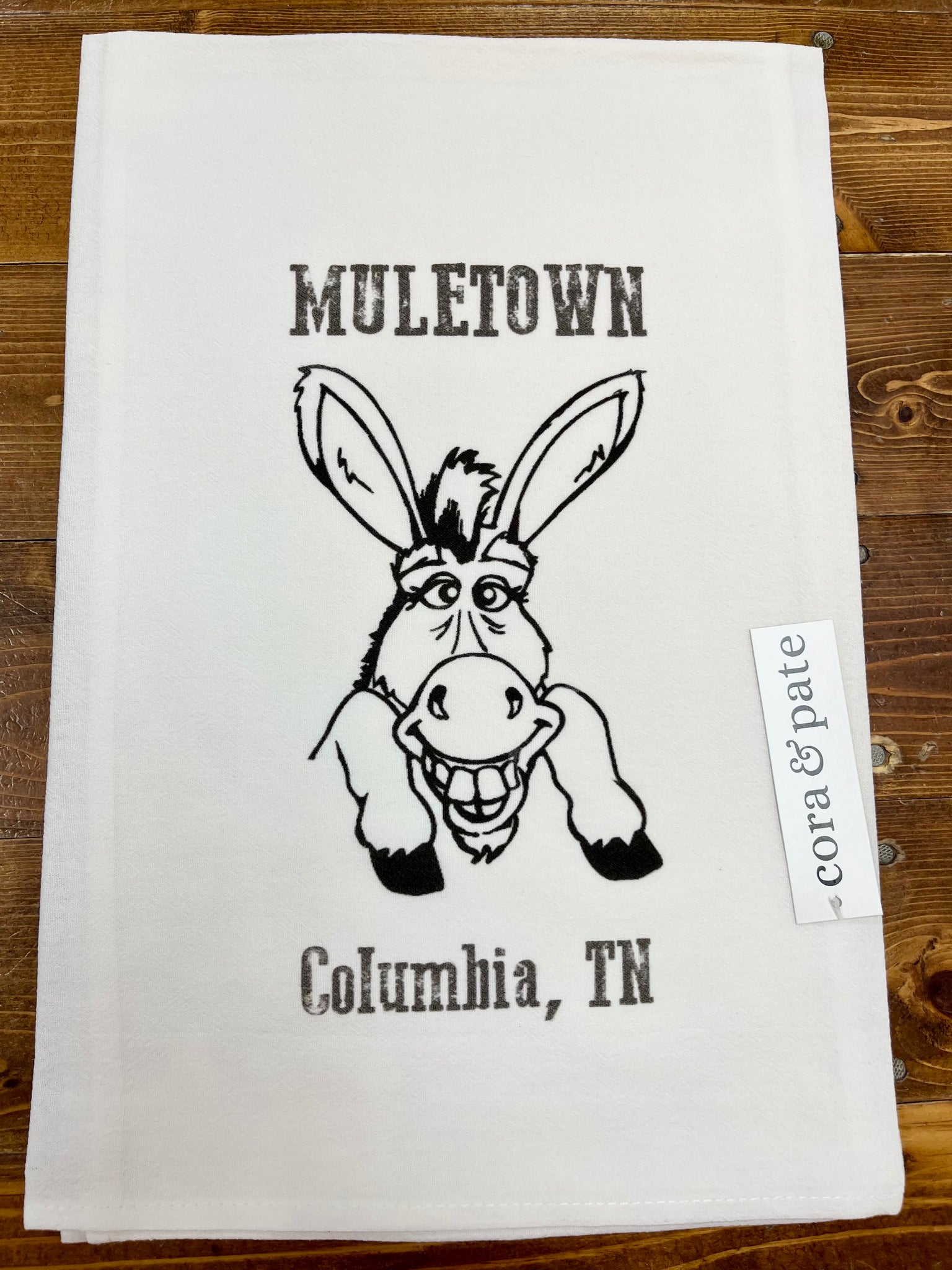 MULETOWN Columbia, TN Tea Towel